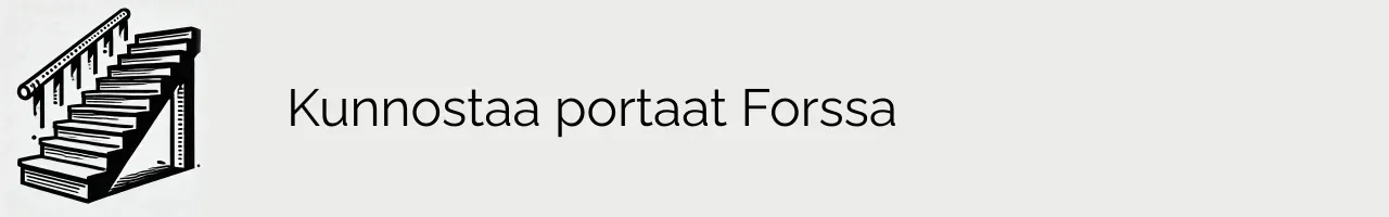 Kunnostaa portaat Forssa